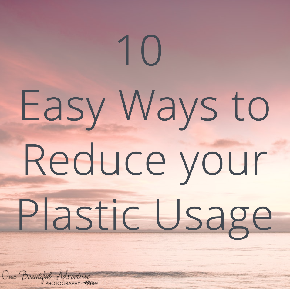10 easy ways to reduce your plastic usage