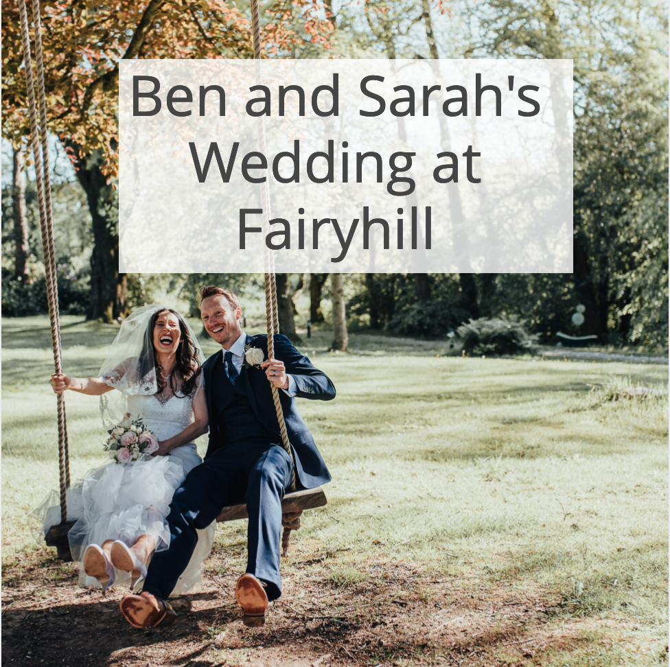 Ben and Sarah's Wedding at Fairyhill