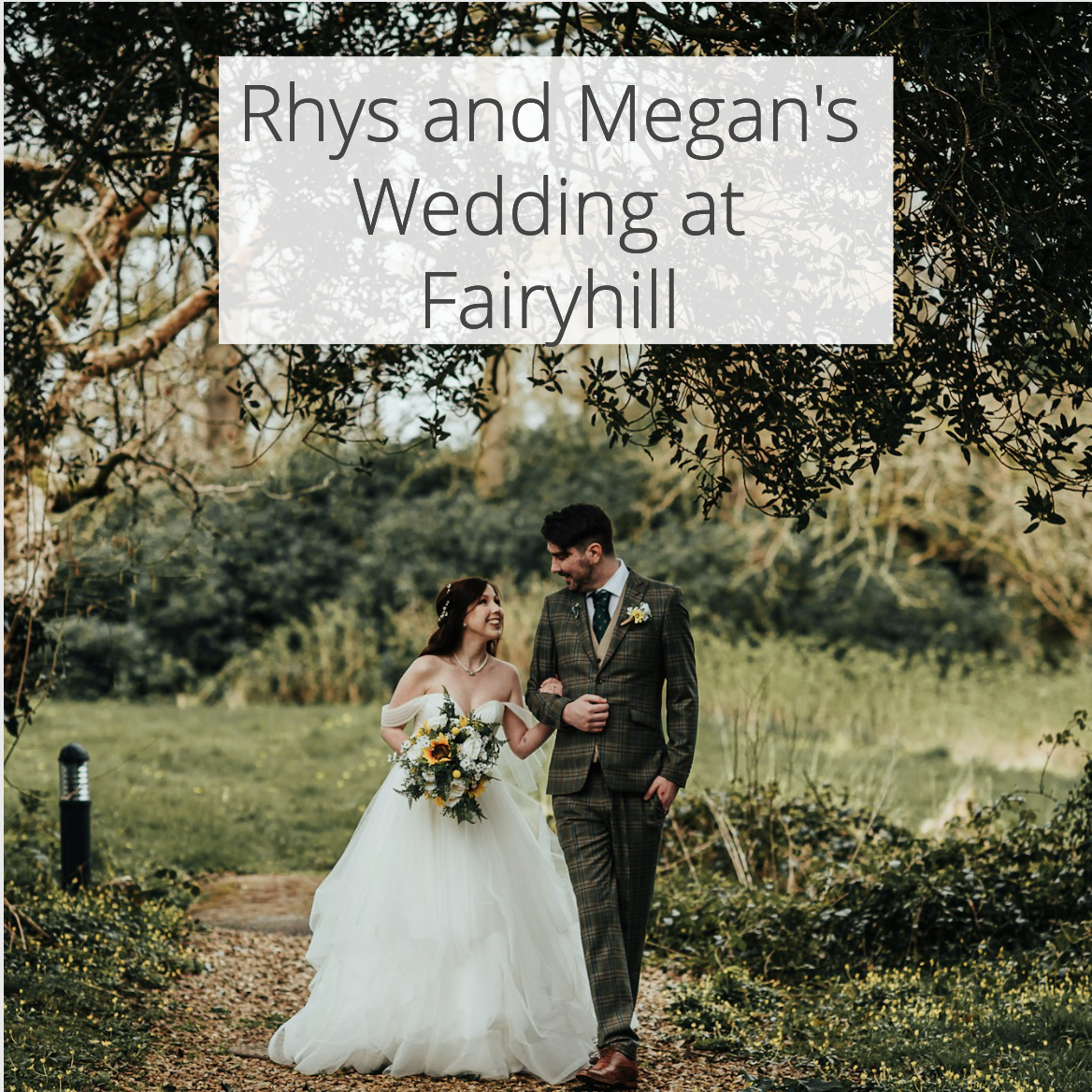Rhys and Megan’s Wedding at Fairyhill 