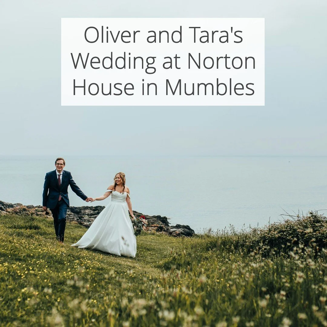 Oliver and Tara’s Wedding at Norton House in Mumbles