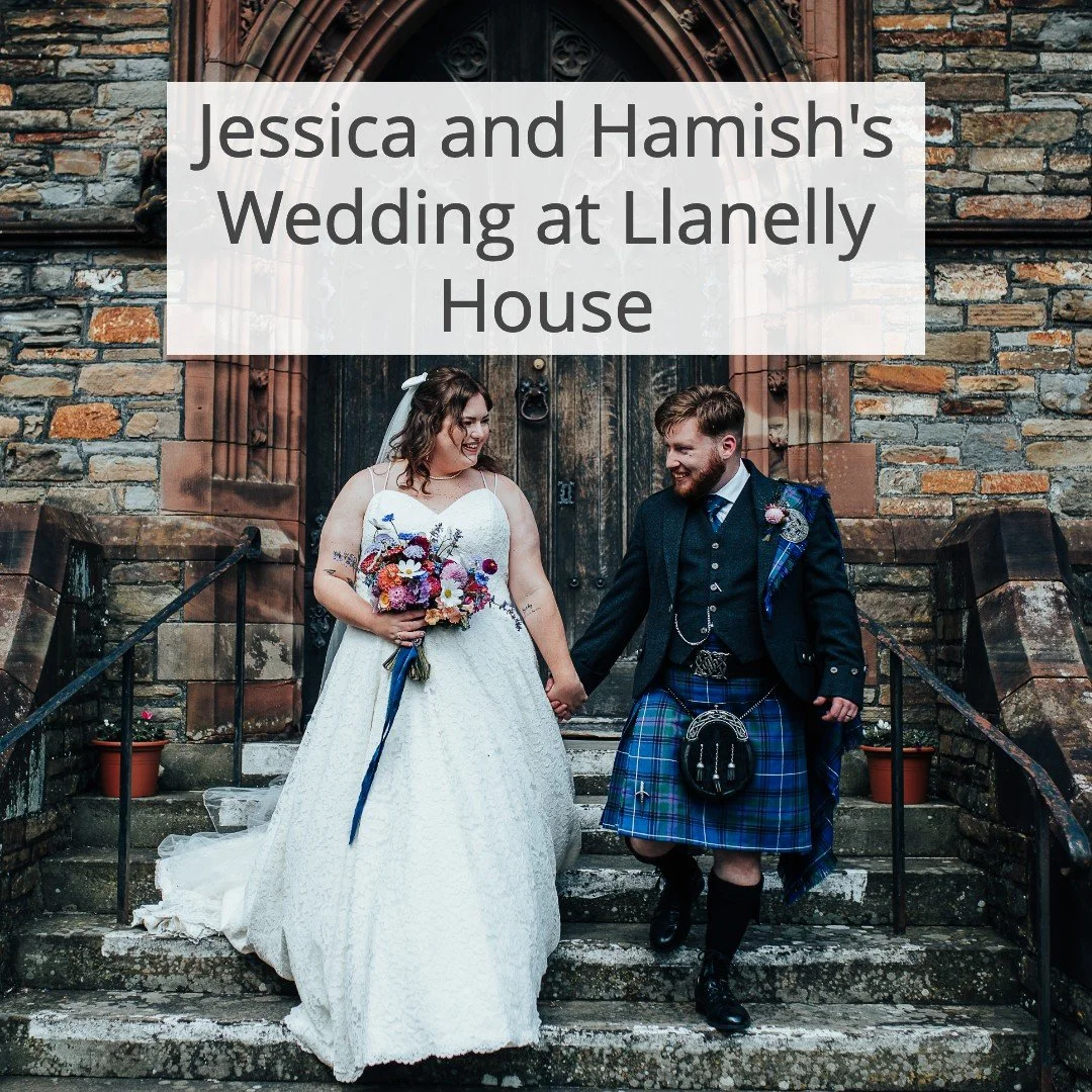 Jessica and Hamish’s Wedding at Llanelly House