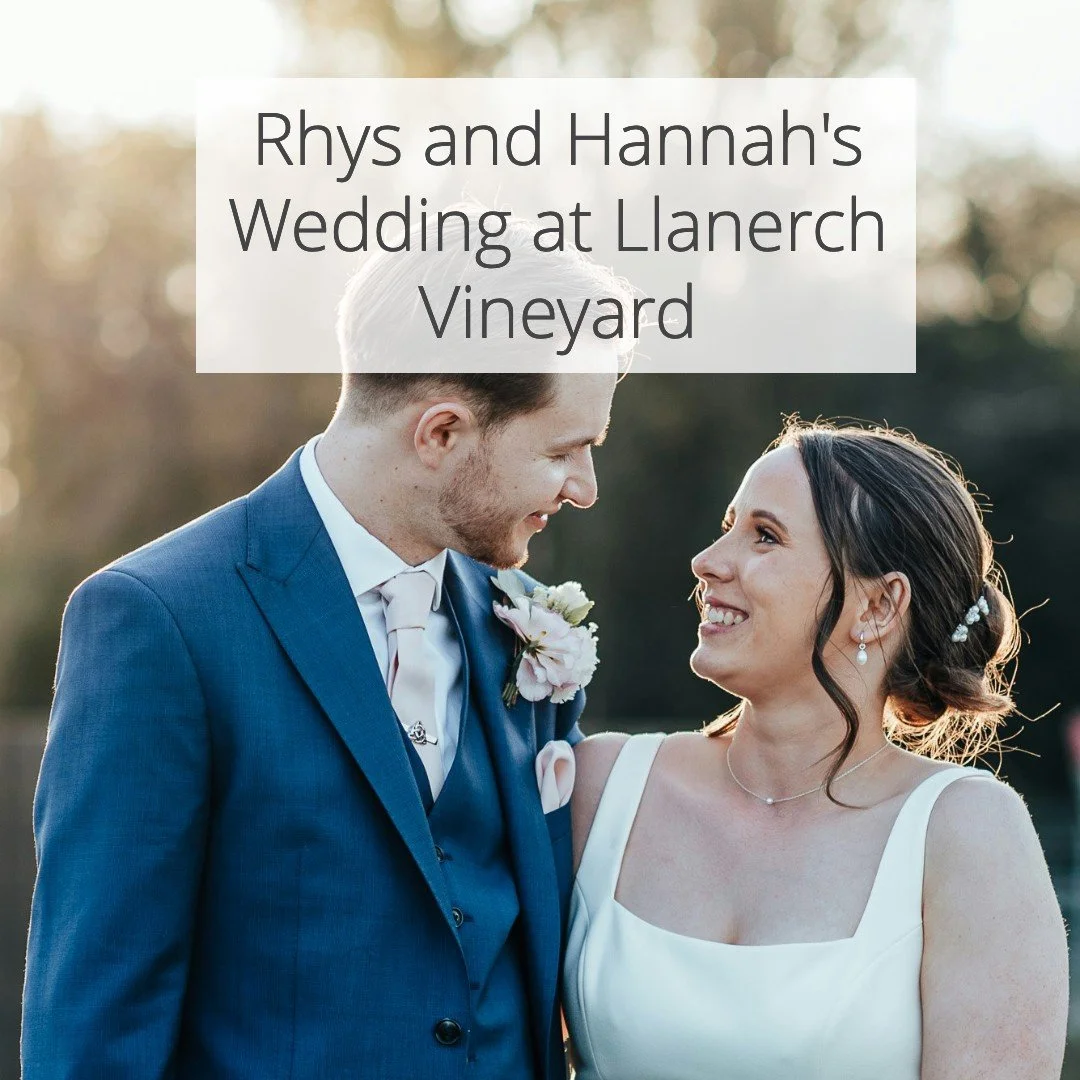 Rhys and Hannah’s Wedding at Llanerch Vineyard