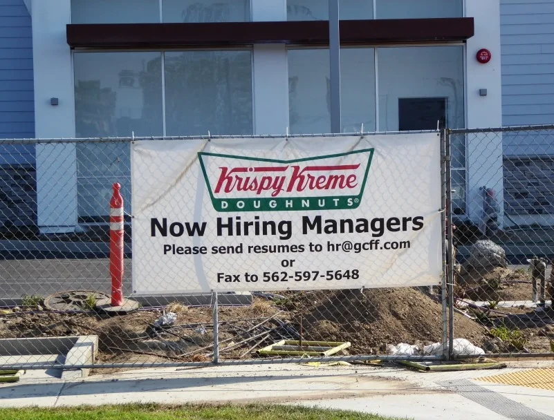 Now hiring managers at Krispy Kreme. I don't know about you, but I'd work for donuts!
