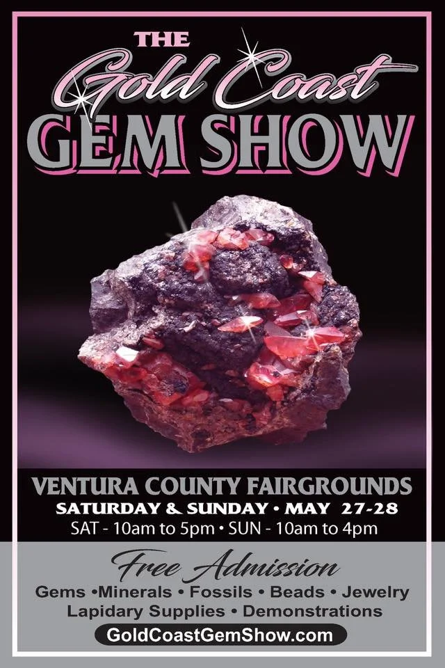 2023 Gold Coast Gem Show at Ventura County Fairgrounds the Weekend of