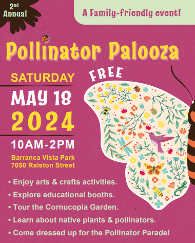 Pollinator Palooza at Barranca Vista Park in Ventura on Saturday, May ...