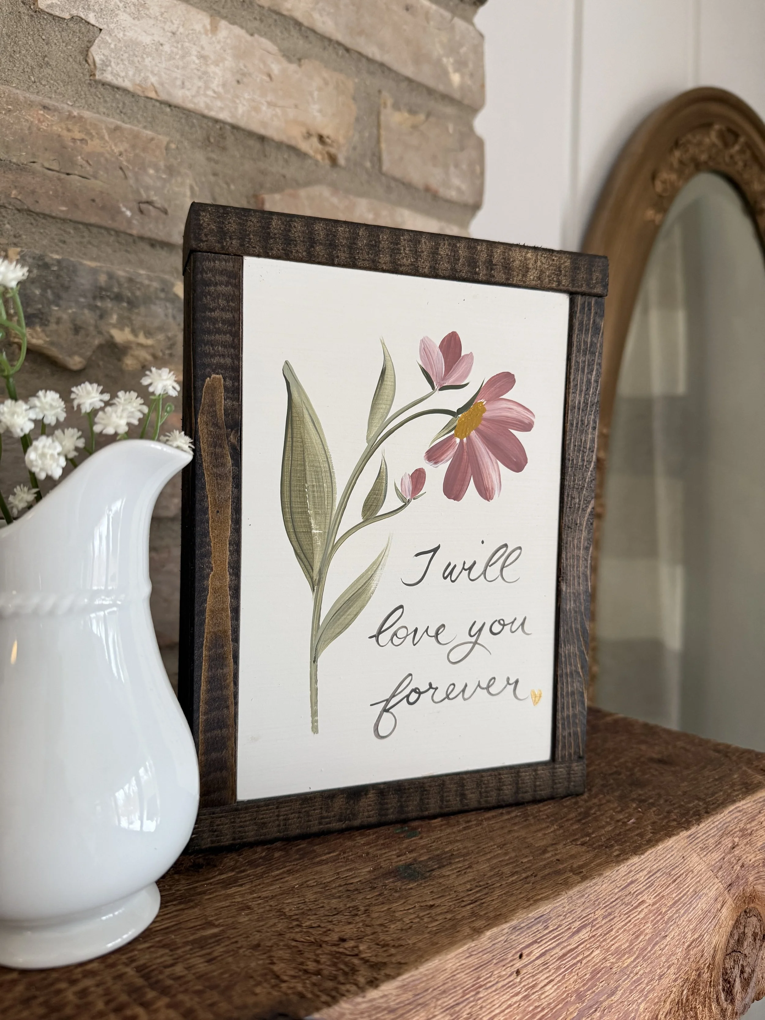 7x9 i will love you_flower white_2.jpg