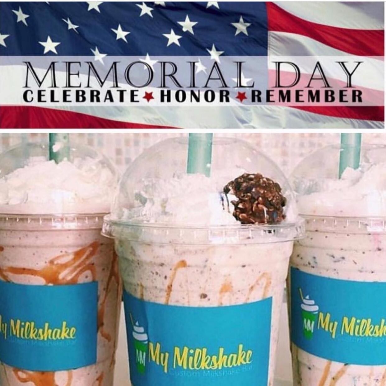We are open today - Happy Memorial Day! 🇺🇸🇺🇸🇺🇸- let us remember all those who serve our country and those who lost their lives doing so - #MemorialDay #2020 #Celebrate #Honor #Remember #MyMilkshakeSJ