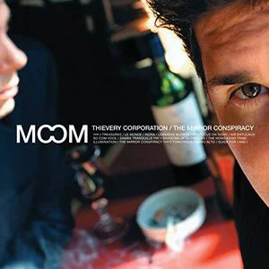 thieverycorporation-mirrorconspiracy.jpg