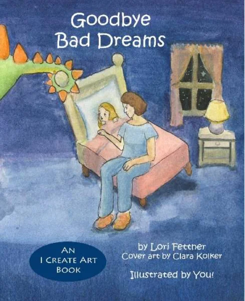 Goodbye Bad Dreams