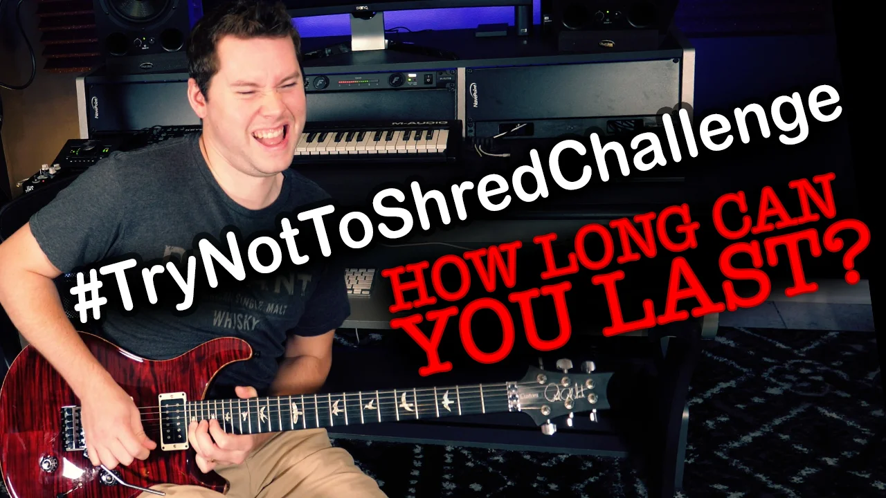 Try Not to Shred Challenge