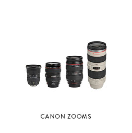EF ZOOMS Tokina 11-16mm f/2.8 Sigma 18-35 f/1.8 Canon 16-35mm f/2.8 L Canon 24-70mm f/2.8 L Canon 24-105mm f/4 IS L Canon 70-200mm f/2.8 IS L