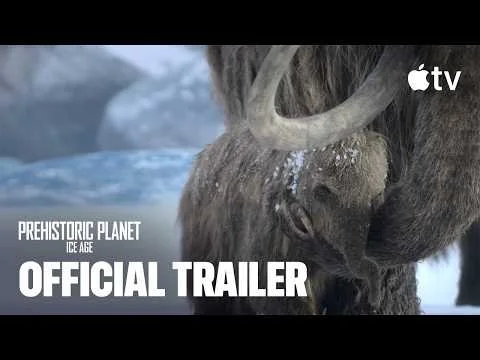 Prehistoric Planet: Ice Age - Season 3 Official Trailer | Apple TV