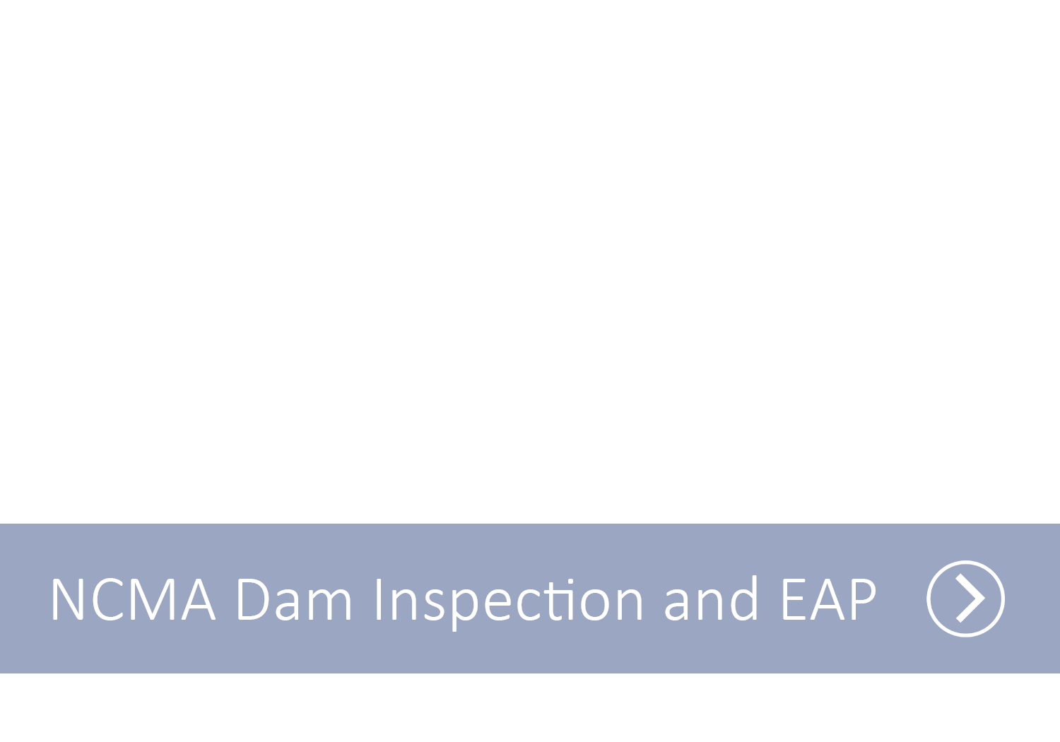 A blue line with the text NCMA Dam Inspection and EAP with an arrow indicating it as a link