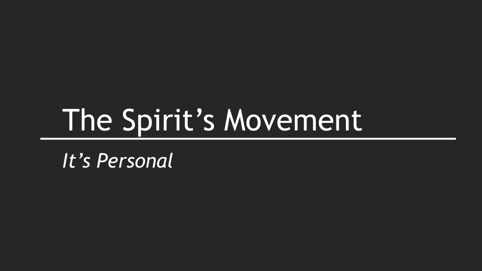 The Spirit’s Movement - Sermon.001.jpeg