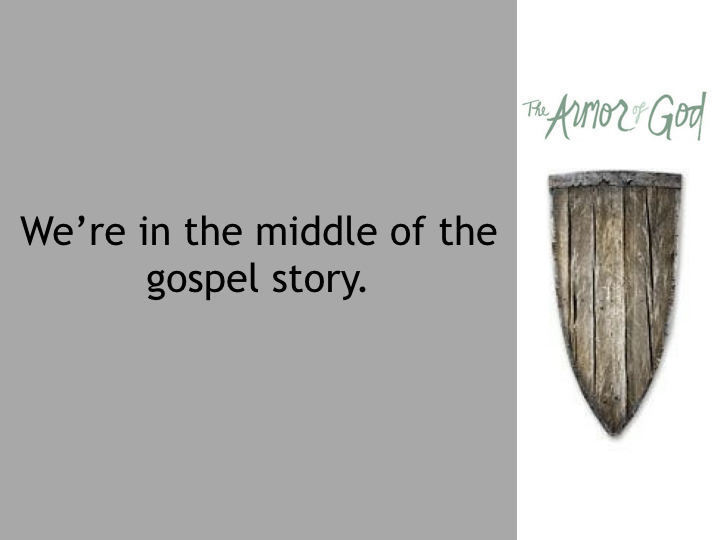 EEF Armor of God - 10.15.17 edited.009.jpeg