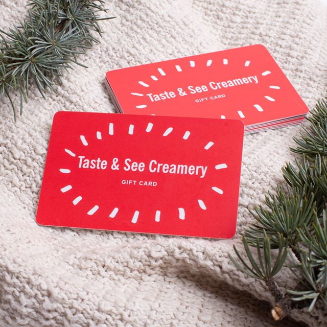 Christmas shopping just got a whole lot easier this year!  Get the perfect gift in one click with Taste and See Creamery gift cards!  For every $50 of gift card purchases, we're GIVING you an extra $10 bonus card!! Click the link in our profile to or