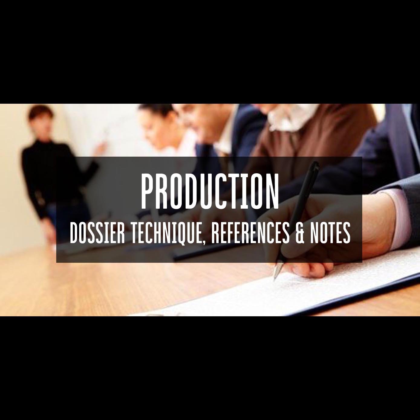 Workshop - Production dossier technique : références et notes - Durée : 3h