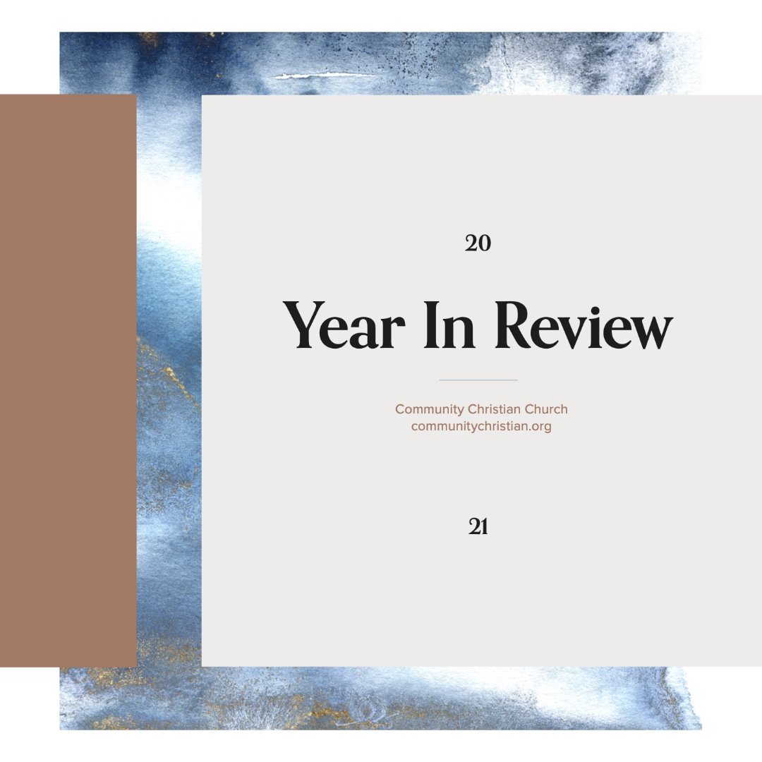 Community Christian's Year in Review 2021