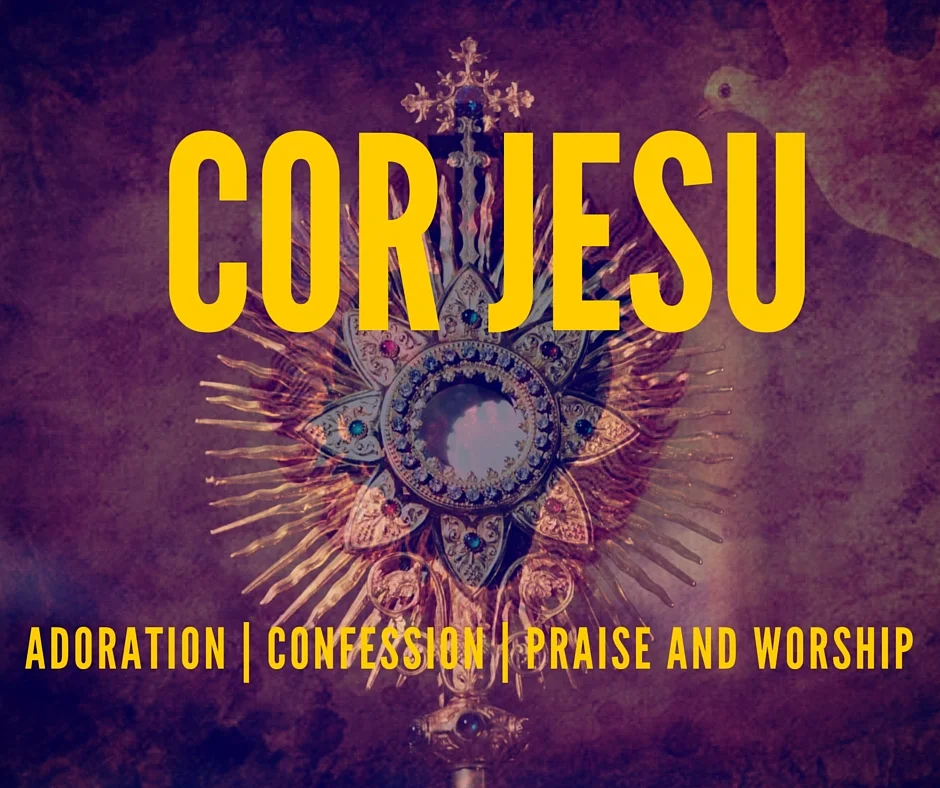 "Cor Jesu" Holy Hour, Confession, and Praise Music for Youth and Young Adults