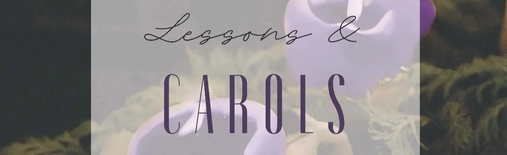 Advent Lessons and Carols