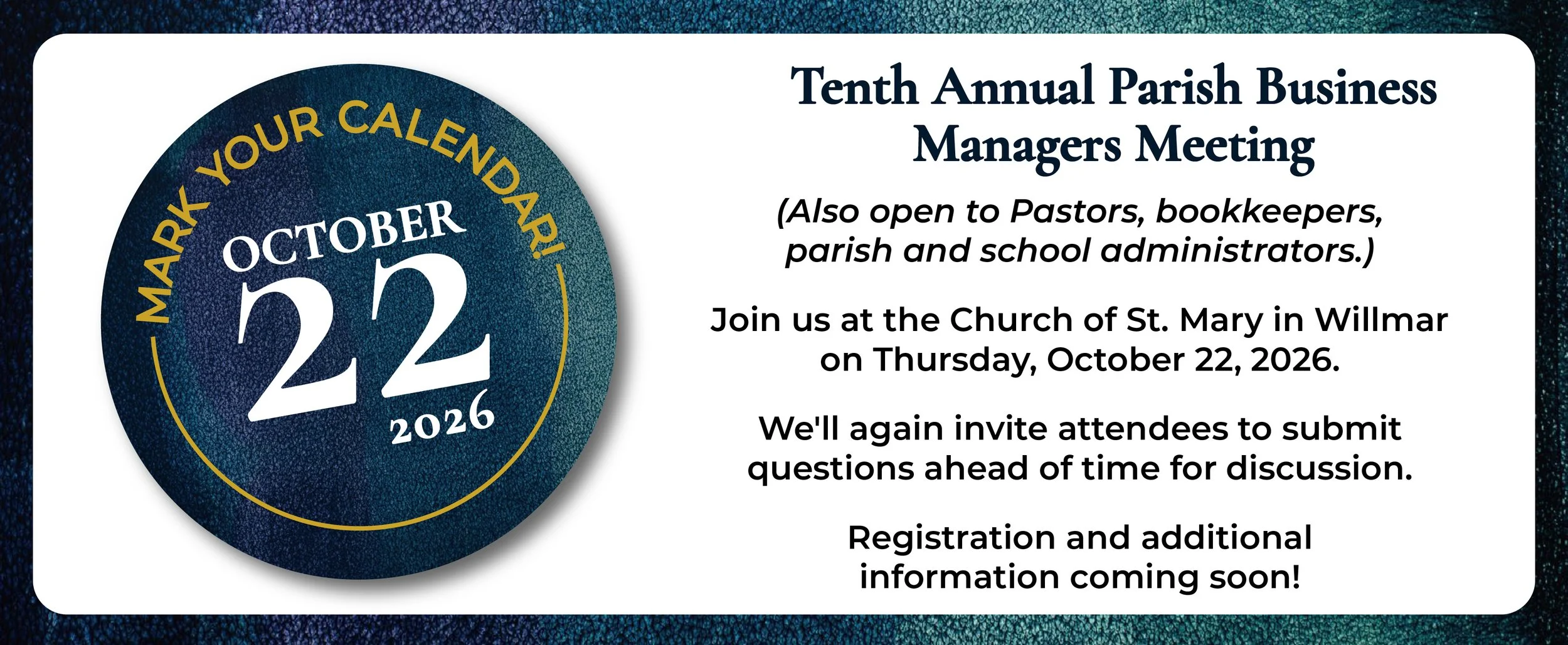 Tenth Annual Parish Business Managers Meeting
