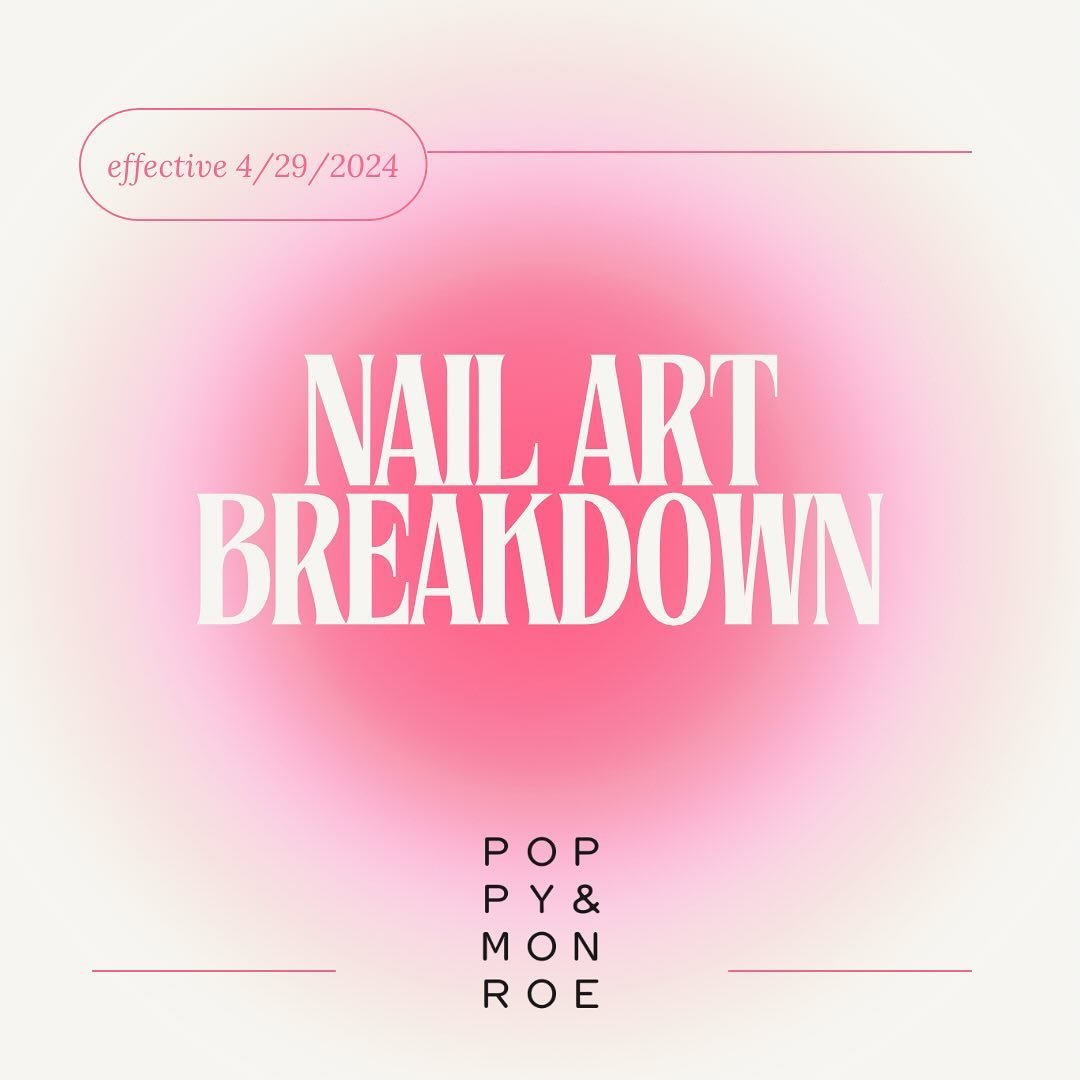 New nail art breakdown for 2024 at Poppy and Monroe! Get excited for some spring and summer inspo, we&rsquo;ve created this guide to make it easy to book the perfect service! If you have any additional nail art questions, please call the salon 🌸