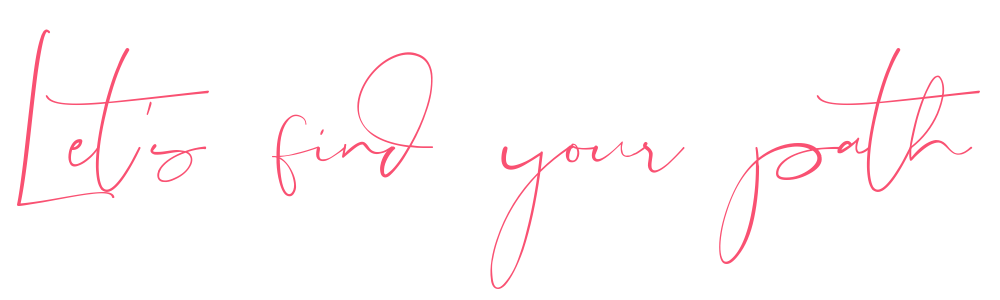 Let's find your path.png