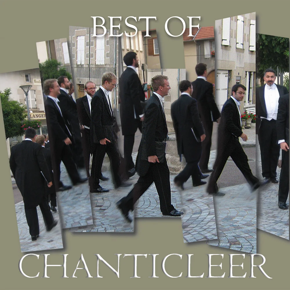 Best of Chanticleer