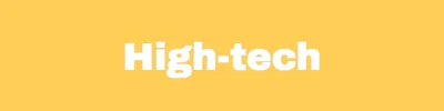 High-tech