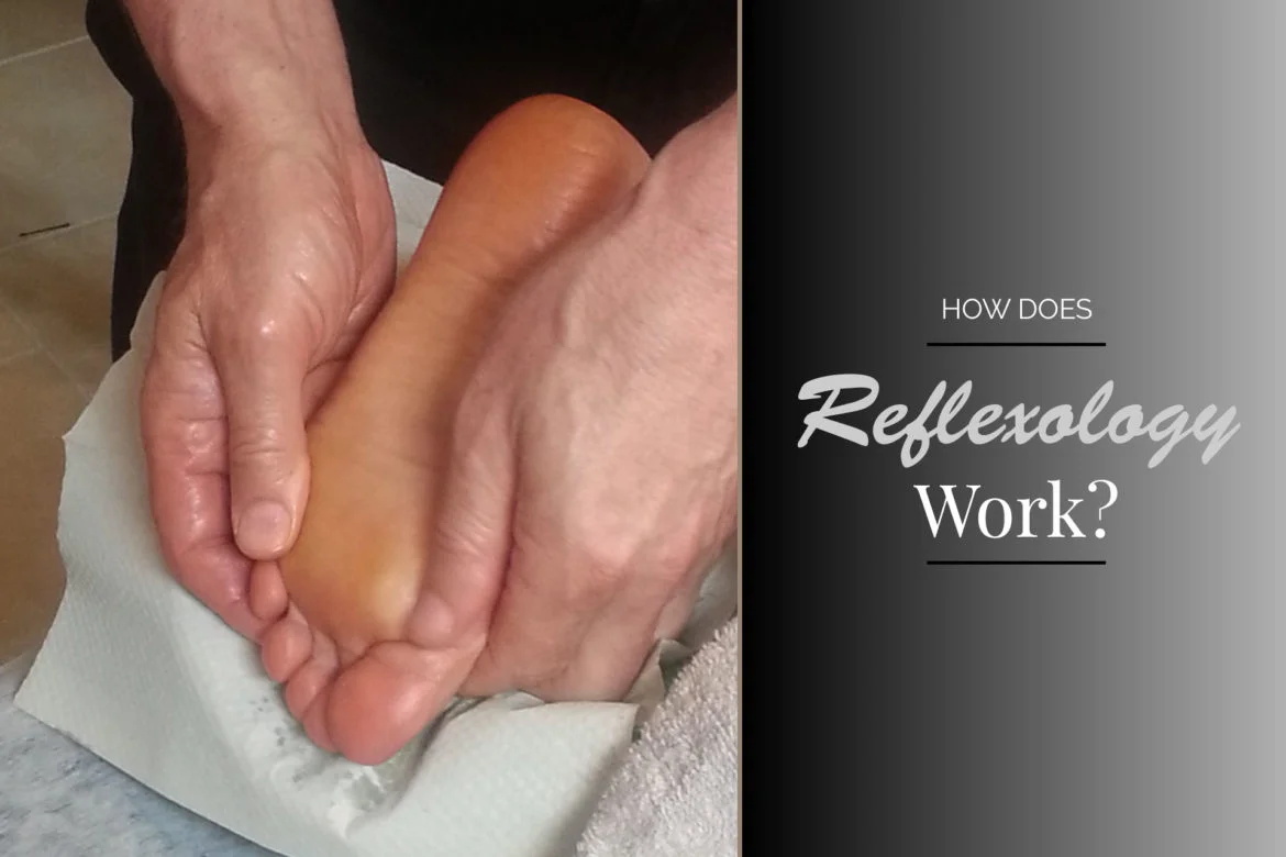 How Does Reflexology Work?