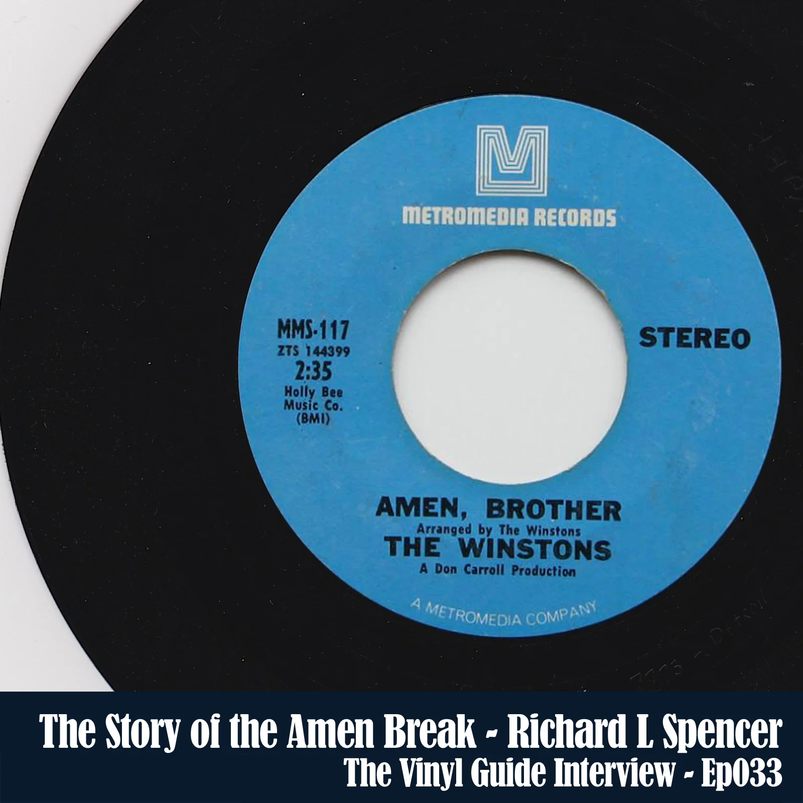 Ep033: The Story of the Amen Break, Interview w The Winstons founding member Richard L Spencer