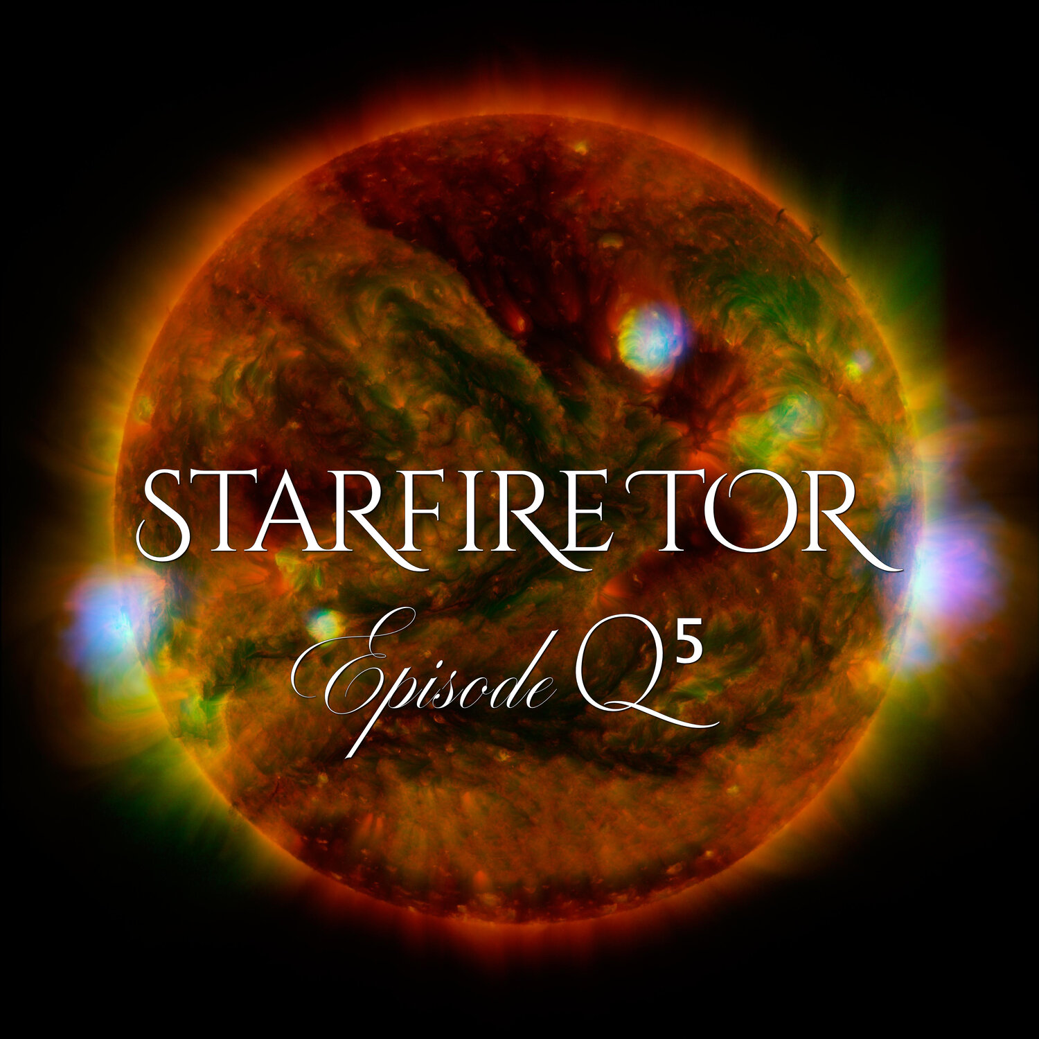 Episode Q5: Starfire Tor