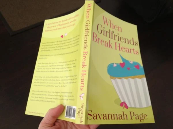 When Girlfriends Break Hearts by Savannah Page in Paperback