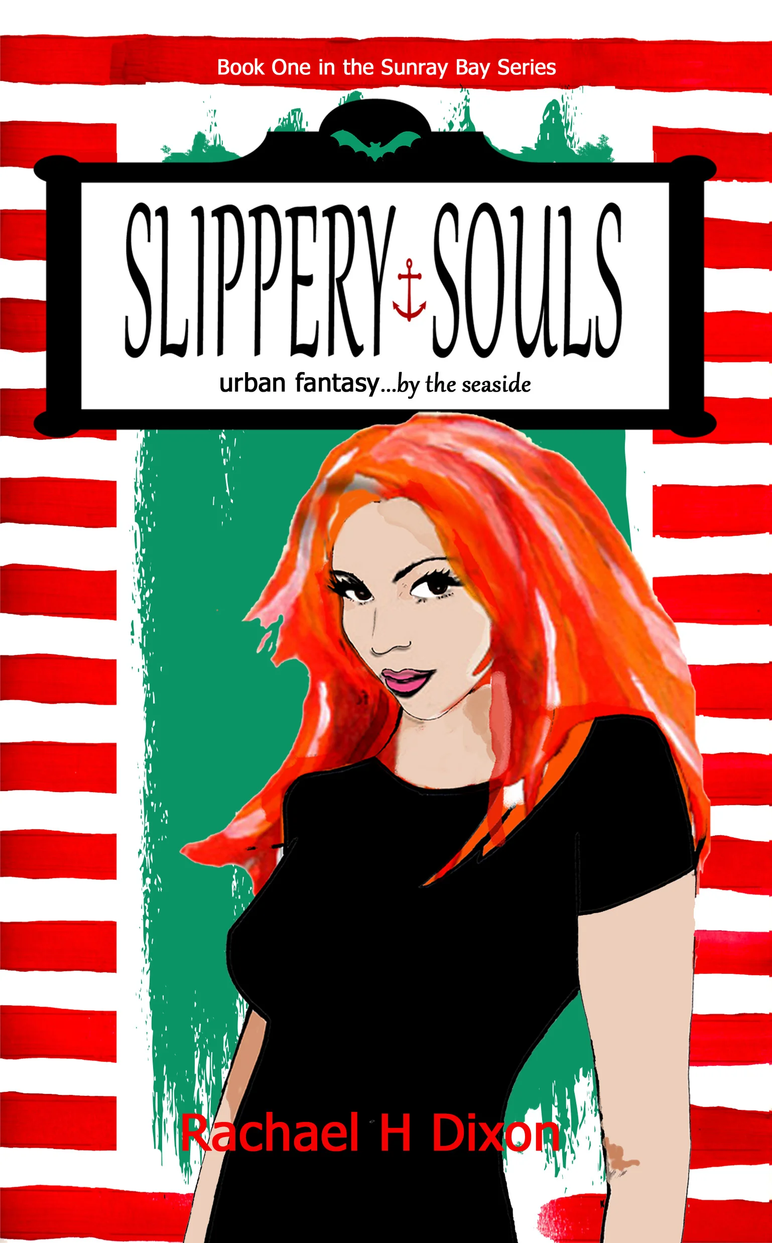 Slippery Souls by Rachael H Dixon