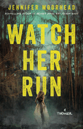 Jennifer Moorhead joins us for a Book Signing of Watch Her Run 