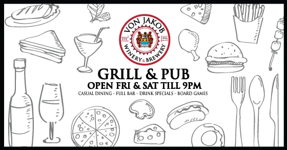 Grill & Pub Open Fri & Sat till 9PM