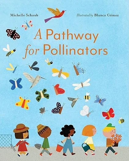 Cover of A Pathway for POllinators by Michelle Schaub