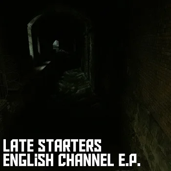 Late Starters / English Channel EP / CLR002