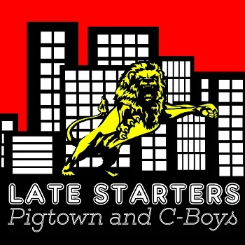 Late Starters / Pigtown and C-Boys / CLR007