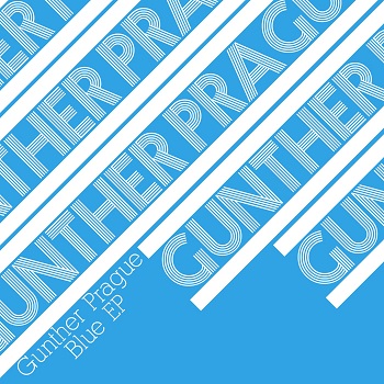 Gunther Prague / Blue EP / CLR008