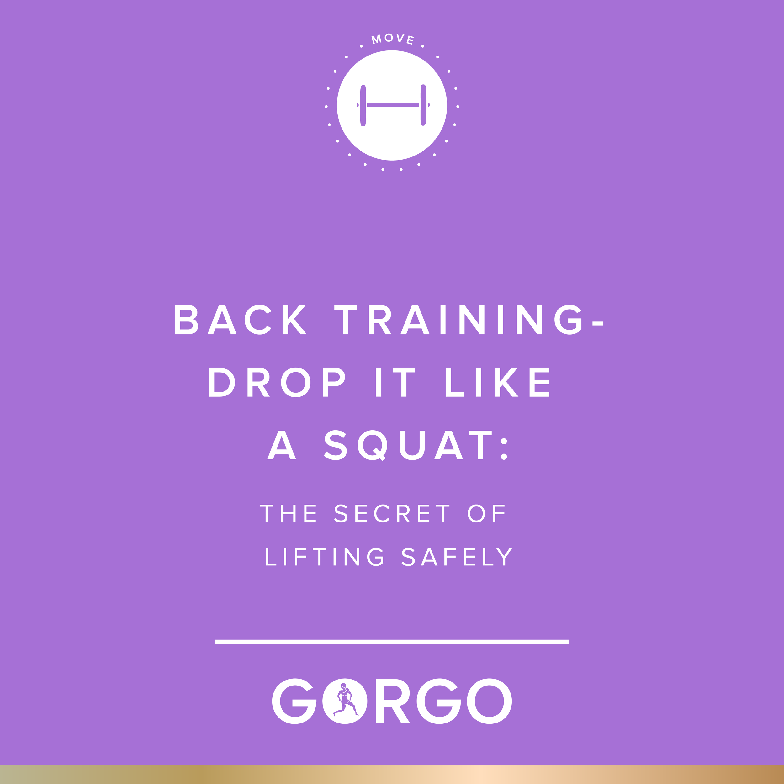 Back Training - Drop it Like a Squat: The Secret to Lifting Safely