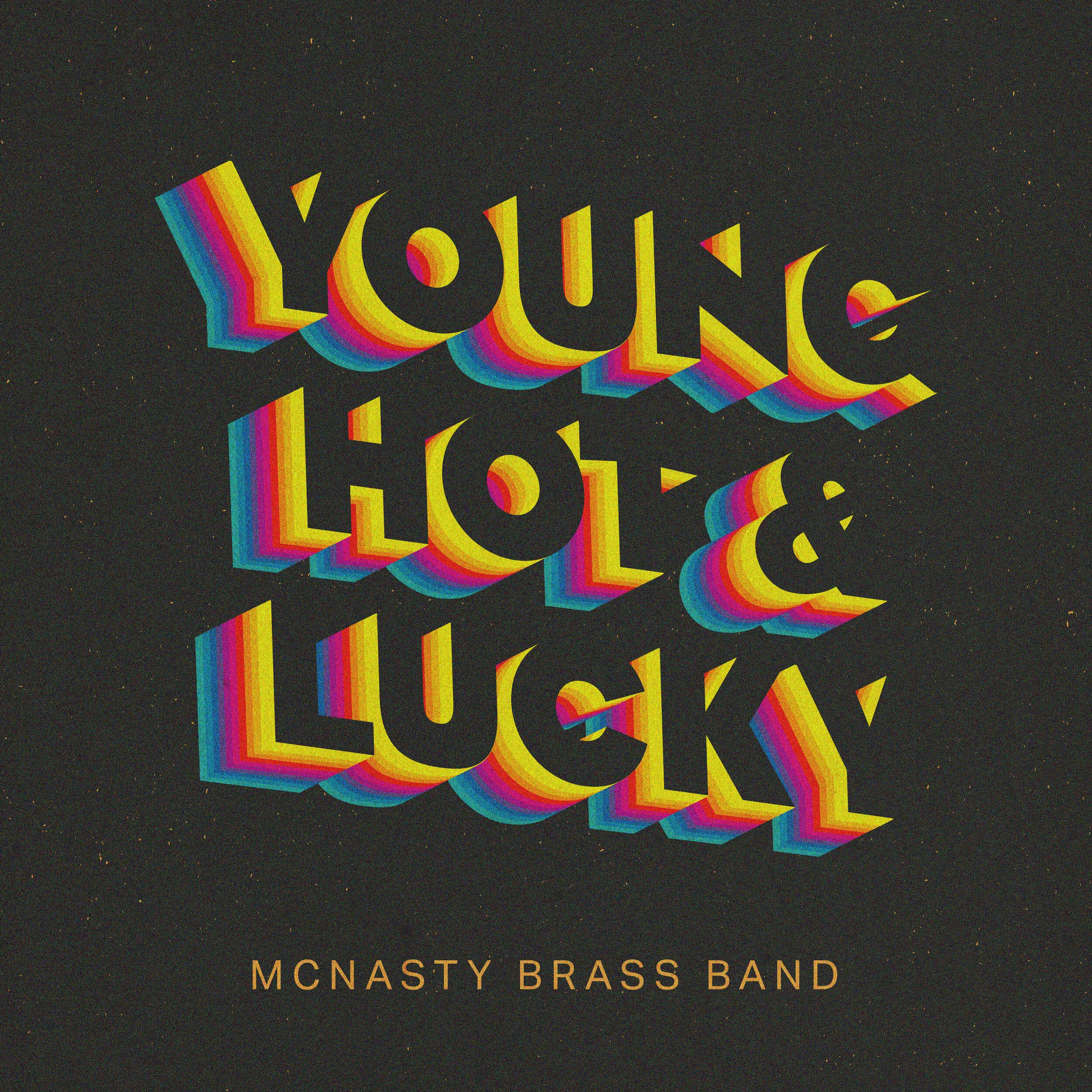 McNasty_Young-Hot-&-Lucky_v3_low.jpg