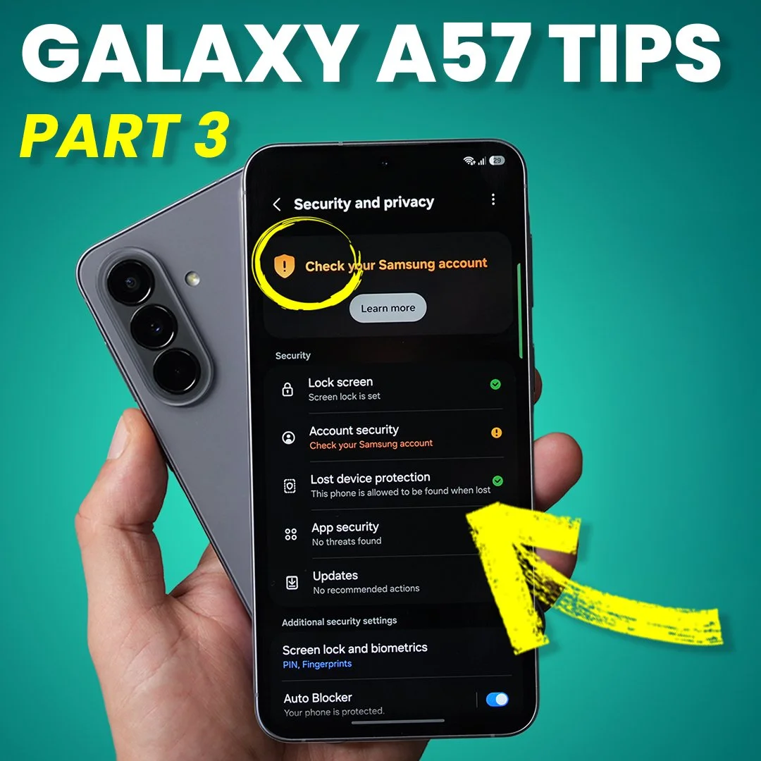 Galaxy A57 - First 10 Things To Do ( Tips, Tricks &amp; Hidden Features! ) Part 3