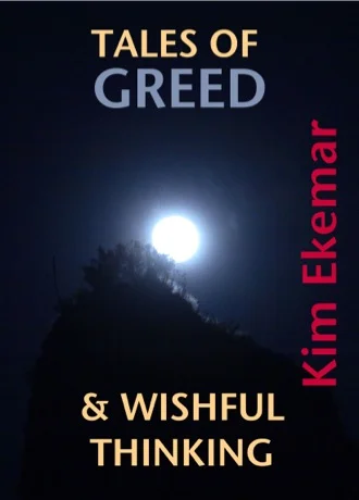 Tales of greed and wishful thinking.jpg