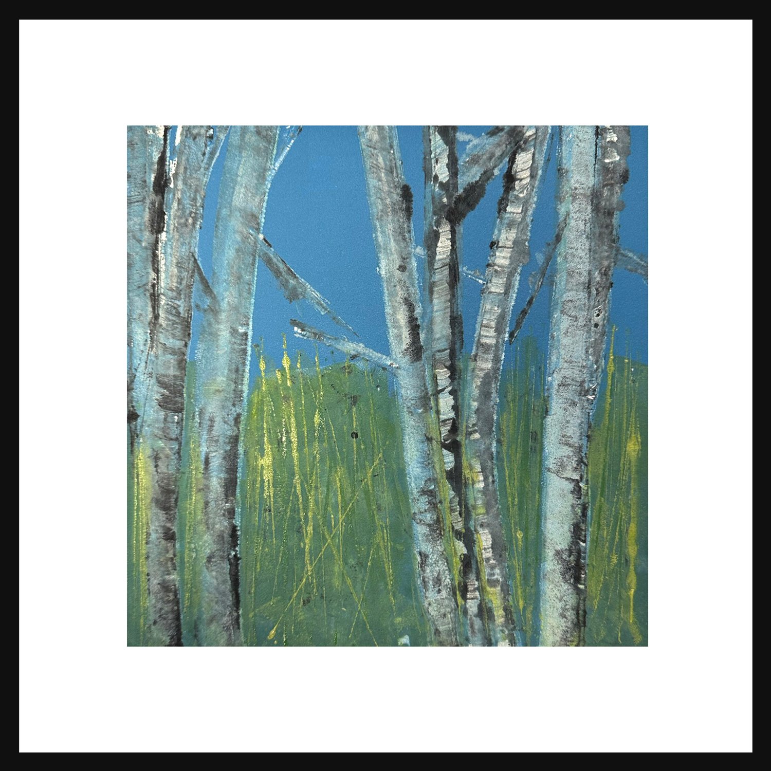    Blue Sky Days   “The clearest way into the Universe is through a forest wilderness.”― John Muir  Mixed media monotype, custom mat and gray metal frame, 16.25 x 16.25,” 1/1   $397 - SOLD  