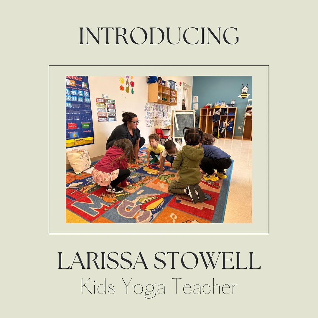 I am thrilled to begin sharing the wonderful humans that are teaching with Heartwell Yoga.

Today, I am SO excited to introduce you to Larissa! 

Larissa is a gem of a person. We first met when Larissa began attending Storytime Yoga classes with her 