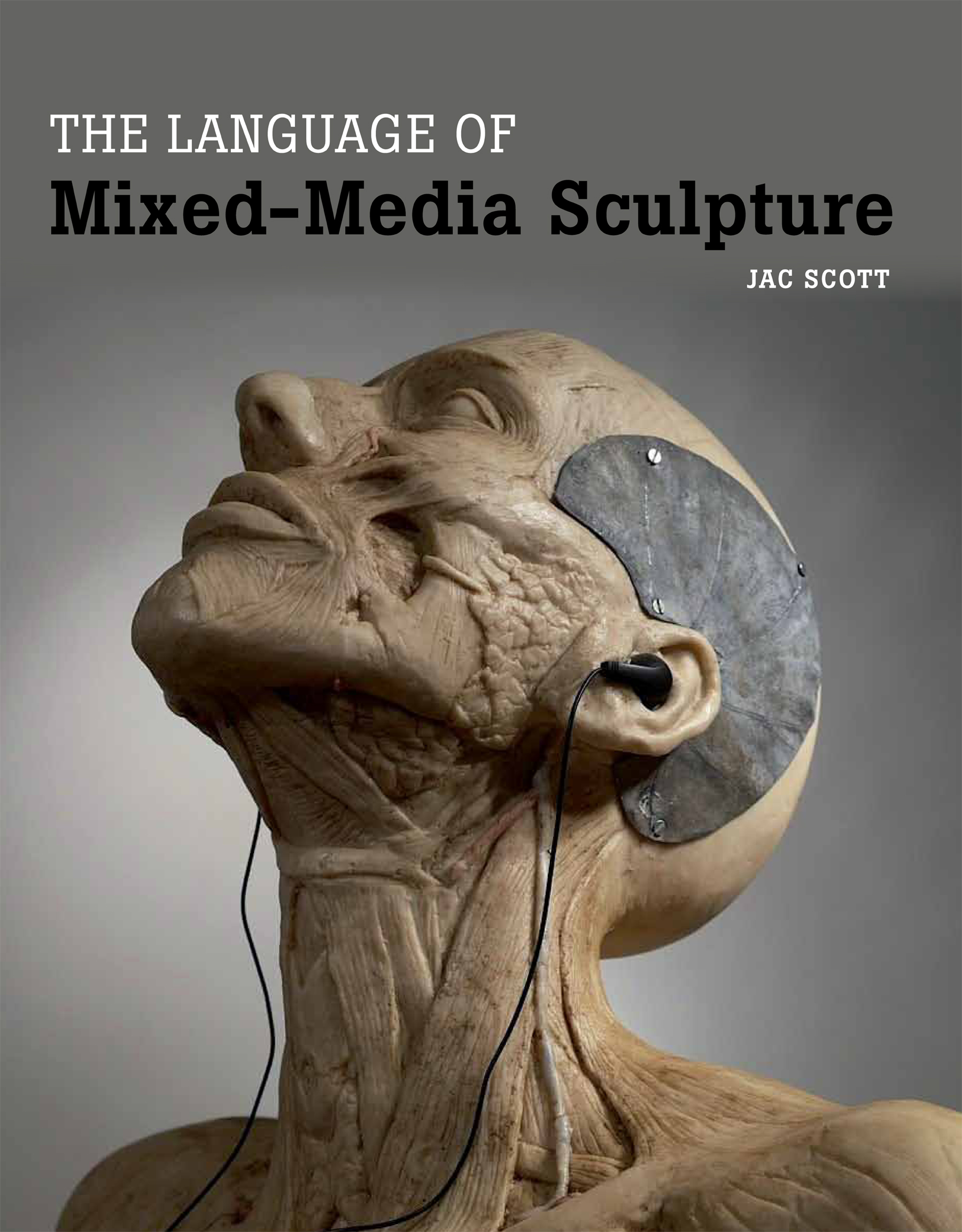 The Language of Mixed-Media Sculpture - Jac Scott.jpg