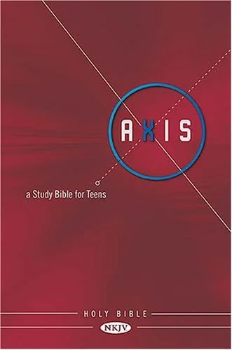 Axis: A Study Bible For Teens, Hardcover Thomas Nelson — Redwood Adult &  Teen Challenge