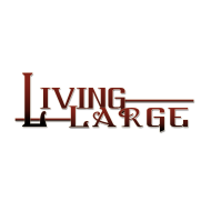 Living Large
