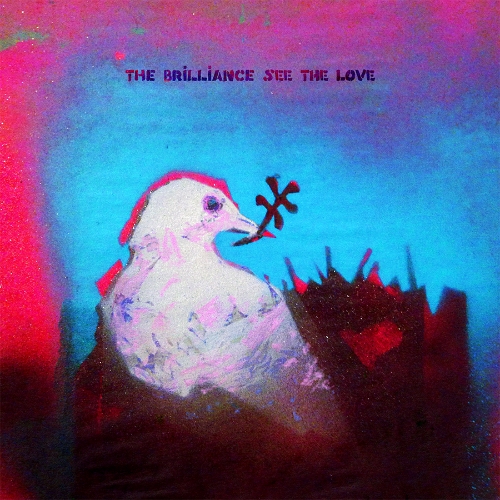 The Brilliance / See The Love EP: Drums. - 2015